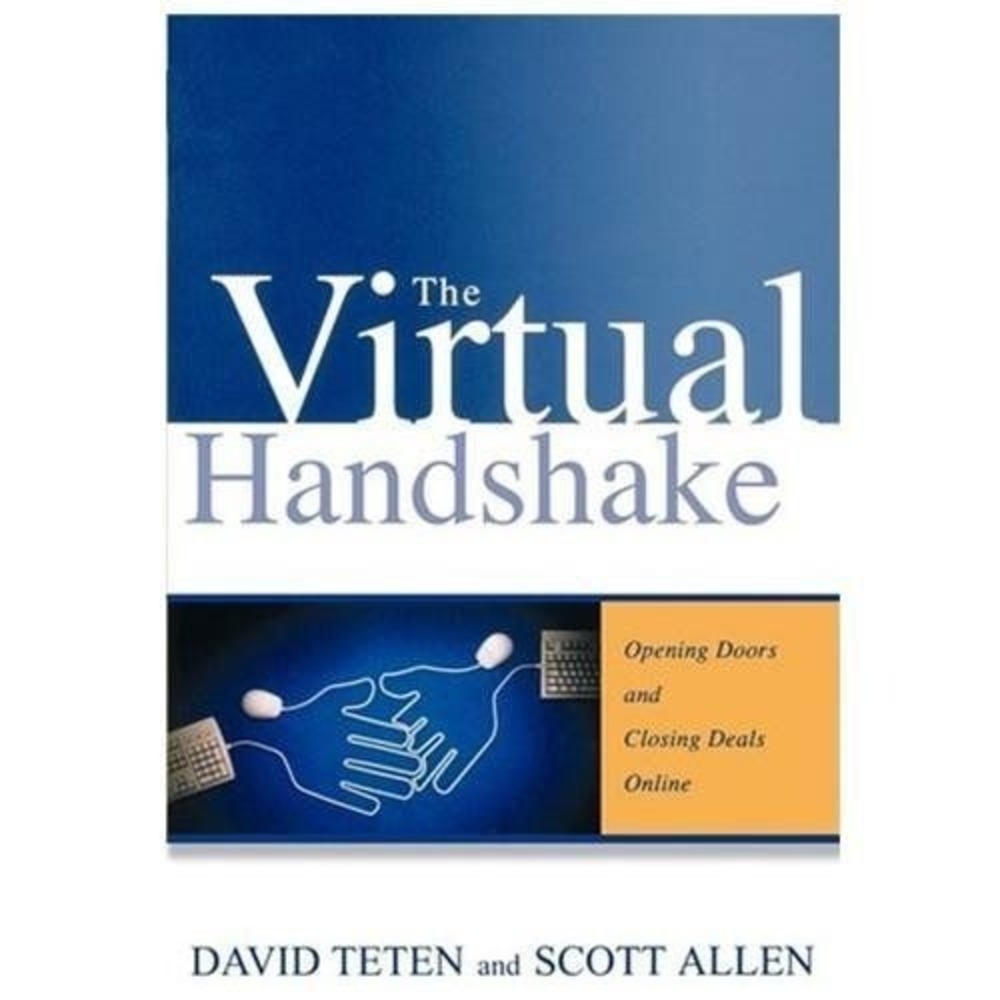 The Virtual Handshake:‎ Opening Doors, Closing Deals Online Paperback - LIKE NEW